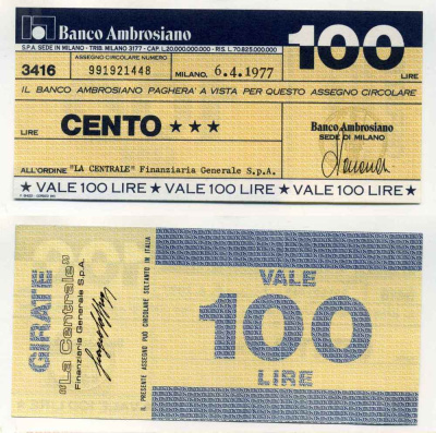 Италия 100 лир 1977 Banco Ambrosiano, La centrale finanziaria generale S.p.A., 6 апреля 1977 Милан бумага UNC (пресс) 8588-20-1-1