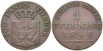 ПРУССИЯ 1 ПФЕННИГ 1840 А, ФРИДРИХ ВИЛЬГЕЛЬМ III (1797-1840) KM 405 медь 201-531