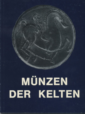 АРХЕОЛОГИЧЕСКИЙ МУЗЕЙ ВЕСТФАЛИИ-ЛИППЕ МОНЕТЫ КЕЛЬТОВ (ЯЗЫК: НЕМ.) 1981 WESTFALISHES MUSEUM FUR ARCHAOLOGIE, MUNZEN DER KELTEN, 80 СТРАНИЦ + КАРТЫ 00-01-06-02