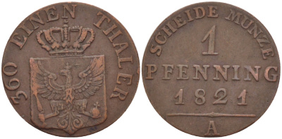 ПРУССИЯ 1 ПФЕННИГ 1821 А KM 405 медь 100-326
