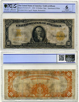 США 10 долларов 1922 золотой сертификат, SPEELMAN-WHITE, реставрация, в слабе PCGS 6 Good Pick 274  бумага   452-1-48
