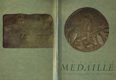 ЛОРЕ БЕРНЕР, ВОЛЬФГАНГ ШТЕГУВАЙТ ЯЗЫК МЕДАЛЕЙ (ПРИ ПОДДЕРЖКЕ МОНЕТНОГО ОТДЕЛА БЕРЛИНСКОГО ГОСУДАРСТВЕННОГО МУЗЕЯ) 1990 LORE B?RNER; WOLFGANG STEGUWEIT; DIE SPRACHE DER MEDAILLE, STAATLICHE MUSEEN ZU BERLIN, M?NZKABINETT, 63 СТРАНИЦЫ 00-01-06-05