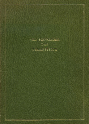 Вилли Швабахер Демаретайон (язык: нем.) 1958 Willy Schwabacher, Das Demareteion, 30 страниц + иллюстрации      58-01-03-08