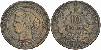 ФРАНЦИЯ 10 САНТИМОВ 1872 K, ТРЕТЬЯ РЕСПУБЛИКА (1871-1940) KM 815.2, LA FRANC 135.9 бронза 4389-1146