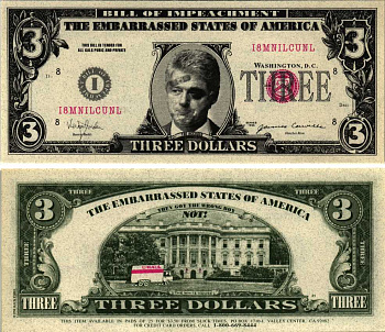 США 3 доллара 1998 сувенирная банкнота, импичмент Биллу Клинтону, Клинтон с синяком и подпись обвиняемый EMBARRASSED STATES OF AMERICA   бумага  UNC (пресс) 7198-32-1-1