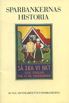 КОРОЛЕВСКИЙ МЮНЦКАБИНЕТ ИСТОРИЯ СБЕРЕГАТЕЛЬНЫХ БАНКОВ 1990 KUNGLIGA MYNTKABINETTET, SPARBANKERNAS HISTORIA, 32 СТРАНИЦЫ + ЦВЕТНЫЕ ИЛЛЮСТРАЦИИ шведский 00-01-06-33