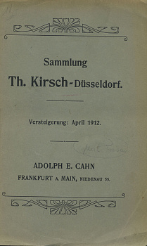 Адольф Е. Кан Коллекция Т. Кирша в Дюссельдорфе 1912 Adolph E. Cahn, sammlung th. kirsh-dusseldorf, 178 страниц + 6 таблиц с иллюстрациями      00-01-08-10