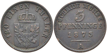 ПРУССИЯ 3 ПФЕННИГА 1873 А, ВИЛЬГЕЛЬМ I (1861-1888) KM 482 медь 117-1134