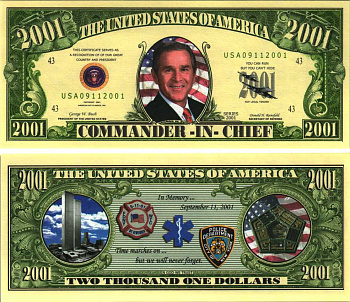 США 2001 ДОЛЛАР 2001 СУВЕНИРНАЯ БАНКНОТА, ТРАГЕДИЯ 11 СЕНТЯБРЯ, БАШНИ БЛИЗНЕЦЫ И ПЕНТАГОН, ГЛАВНОКОМАНДУЮЩИЙ ДЖОРДЖ БУШ МЛАДШИЙ бумага UNC (ПРЕСС) 7198-36-4-2