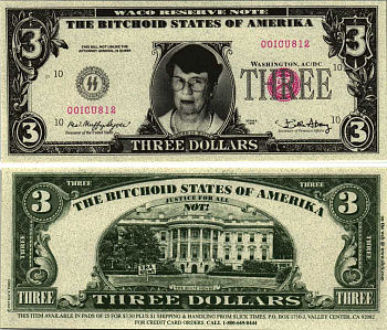 США 3 ДОЛЛАРА 1997 СУВЕНИРНАЯ БАНКНОТА, ДЖАНЕТ РЕНО ПЕРВАЯ ЖЕНЩИНА ГЕНЕРАЛЬНЫЙ ПРОКУРОР США (1993-2001), НАДПИСЬ THE BITCHOID STATES OF AMERICA бумага UNC (ПРЕСС) 7198-34-3-2