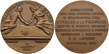 Франция медаль 1962 на открытие 14 августа 1962 года Монбланского туннеля Шумани-Курбайор (Франция-Италия), диаметр 60 мм. томпак 1072-2-23