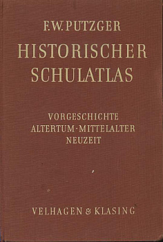 Ф.В. Путцгер атлас по школьной истории. от древности до наших дней 1954 F.W. Putzger, historisher schulatlas von der altenzeit bis zur gegenwart, 144 страницы полные цветных карт, в том числе в несколько разворотов немецкий 58-01-12-10