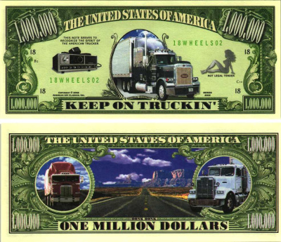 США 1000000 ДОЛЛАРОВ 2002 СУВЕНИРНАЯ БАНКНОТА, ГРУЗОВЫЕ АВТОПЕРЕВОЗКИ АМЕРИКИ, АМЕРИКАНСКИЕ ДАЛЬНОБОЙЩИКИ, ДЕРЖАТЬ В ТОМ ЖЕ ДУХЕ, ГРУЗОВИК, ФУРА бумага UNC (ПРЕСС) 7198-41-4-1