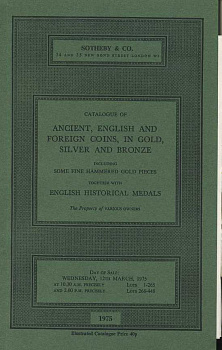 SOTHEBY & CO КАТАЛОГ АНТИЧНЫХ, АНГЛИЙСКИХ И ЗАРУБУЖНЫХ МОНЕТ В ЗОЛОТЕ, СЕРЕБРЕ И БРОНЗЕ, ВКЛЮЧАЯ НЕСКОЛЬКО ЗОЛОТЫХ ИЗДЕЛИЙ РУЧНОЙ ЧЕКАНКИ, А ТАКЖЕ АНГЛИЙСКИЕ ИСТОРИЧЕСКИЕ МЕДАЛИ. РАЗЛИЧНЫЕ ВЛАДЕЛЬЦЫ 27465 SOTHEBY & CO, CATALOGUE OF ANCIENT, ENGLISH AND FO