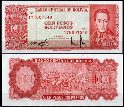 Боливия 100 песо боливиано 1962 серия красная 17B, Симон Боливар, декларация независимости Pick 164A (1)  бумага  UNC (пресс) 447-7-2